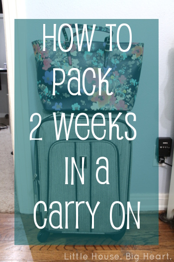 How to Pack 2 Weeks in a Carry On
